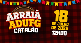 Arraiá Adufg em Catalão