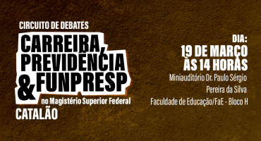 Presidente do Adufg-Sindicato realiza segunda rodada do Circuito de Debates na Universidade de Catalão