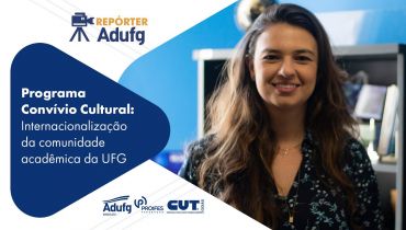 Repórter Adufg: Programa da UFG promove integração de estudantes estrangeiros
