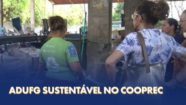 Projeto Adufg-Sustentável visita a Cooprec - Manejo dos Resíduos da Unidade