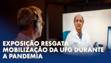 Exposição relembra a trajetória da UFG na luta contra a Covid-19