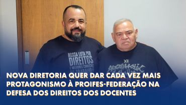 Entrevista com Wellington Duarte e Flávio Silva, novos gestores da Proifes-Federação