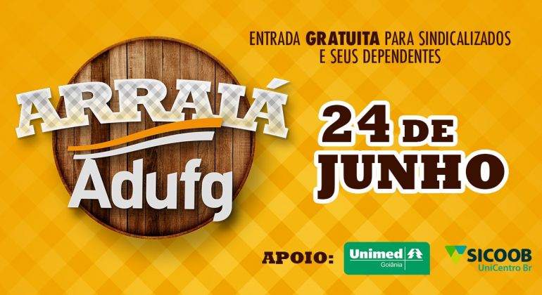 Após dois anos, Arraiá Adufg está de volta no dia 24 de junho
