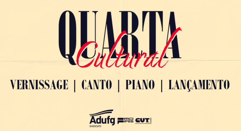 Arte, literatura e música estarão reunidas na Quarta Cultural do mês de abril