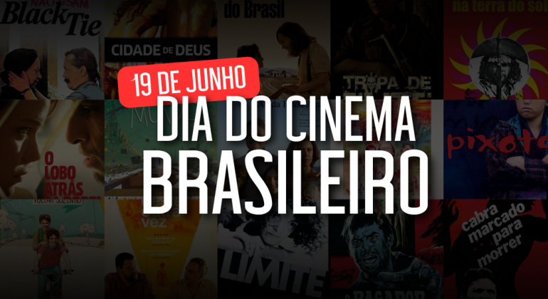 Dia do Cinema Brasileiro: 15 filmes para celebrar o audiovisual nacional
