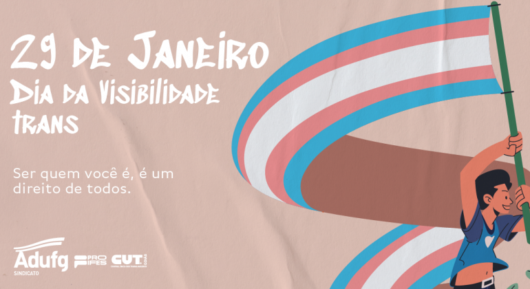 Dia Nacional da Visibilidade Trans marca um caminho de lutas, desafios e conquistas para a comunidade
