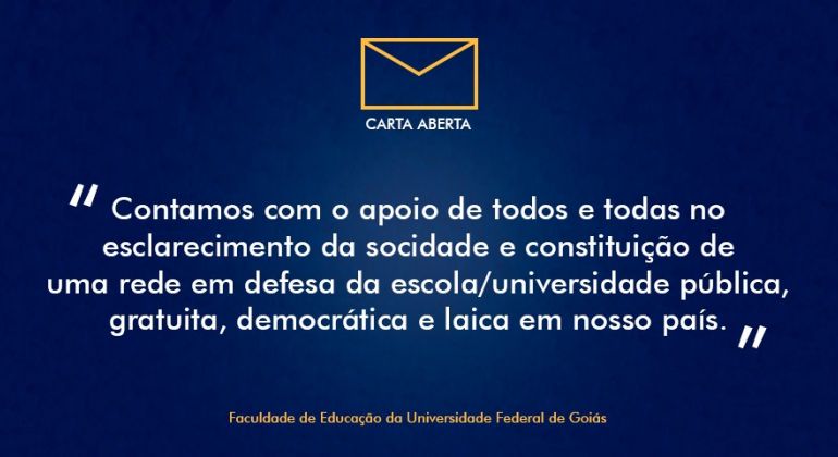 Faculdade de Educação da Universidade Federal de Goiás divulga carta aberta à comunidade acadêmica