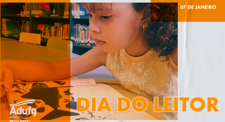 Feliz dia do leitor! Conheça mais sobre o acervo da Biblioteca Comunitária Adufg/Libris