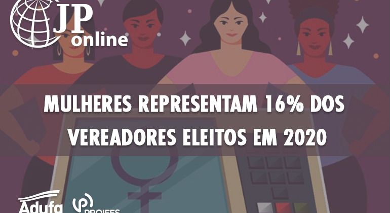 (JP Online) Mulheres representam 16% dos vereadores eleitos em 2020