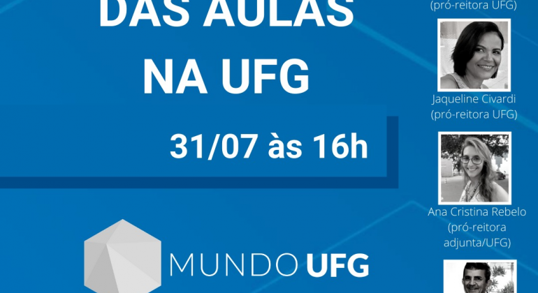 Mundo UFG: Retomada das aulas na UFG é tema de discussão de live