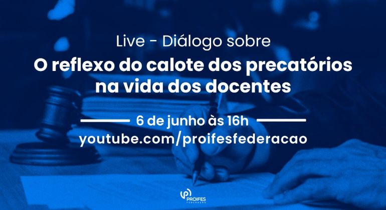 Presidente do Adufg-Sindicato participa de diálogo da Proifes sobre o reflexo do calote dos precatórios na vida dos docentes