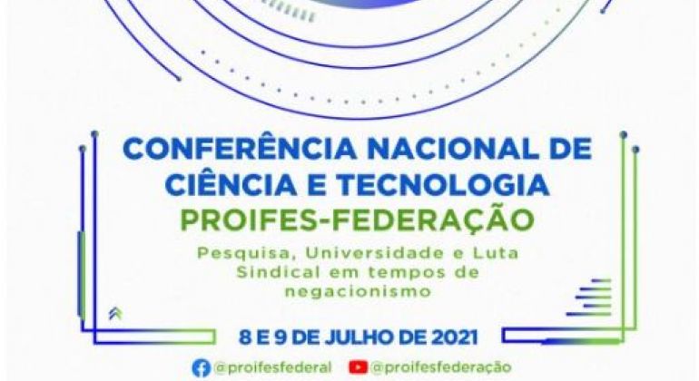 PROIFES realiza Conferência Nacional de Ciência e Tecnologia em 8 e 9 de julho
