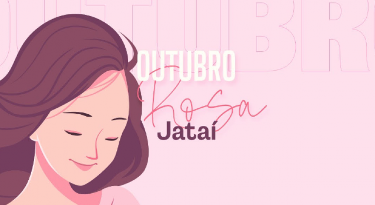 Sede de Jataí recebe programação especial da campanha “Outubro Rosa” na próxima sexta-feira (27)