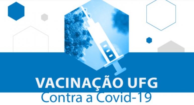 UFG promove campanha de vacinação contra a Covid-19