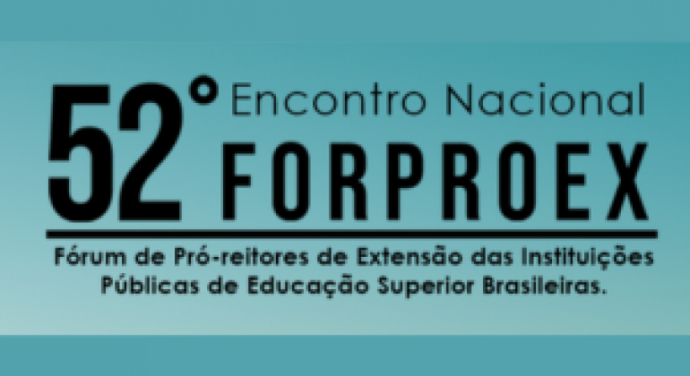 UFG recebe o 52° Encontro Nacional do Fórum de Pró-reitores de Extensão das Instituições Públicas de Educação Superior Brasileira