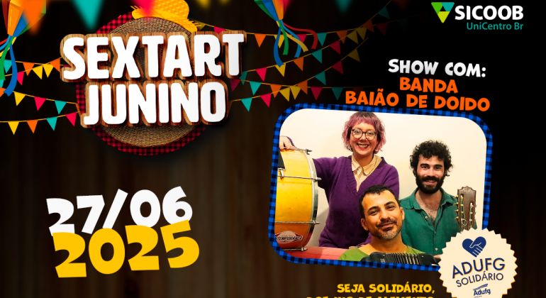 Vem aí: Sextart Junino! Música, churrasco, espaço kids e campanha de arrecadação de alimentos e muito mais