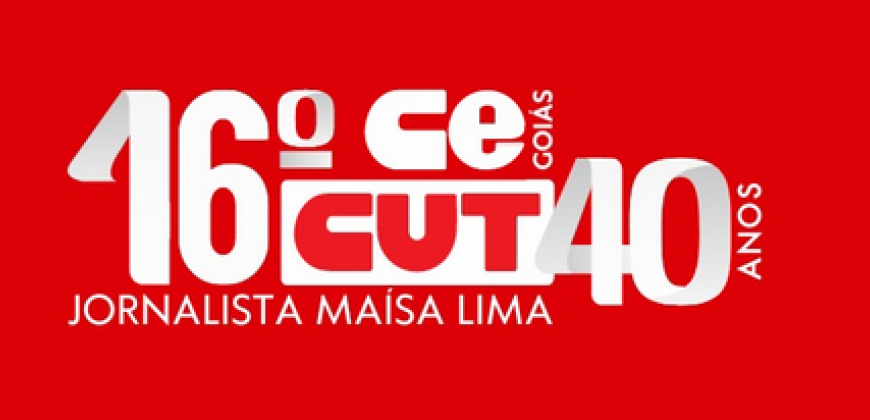 16º Congresso Estadual da CUT-GO