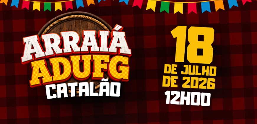 Arraiá Adufg em Catalão