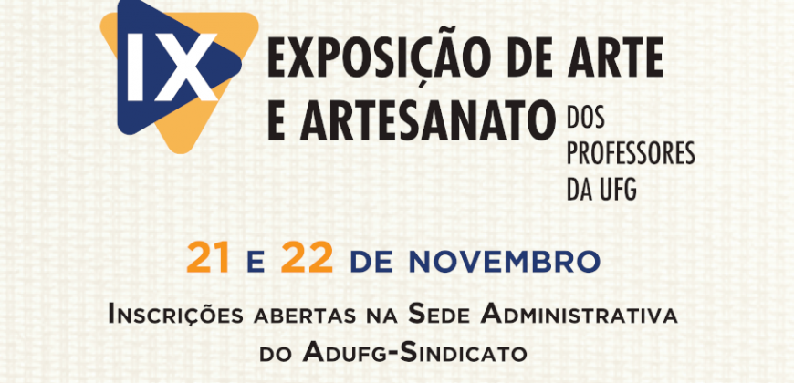 IX Exposição de Arte e Artesanato dos professores da UFG tem inscrições abertas até o dia 14 de novembro