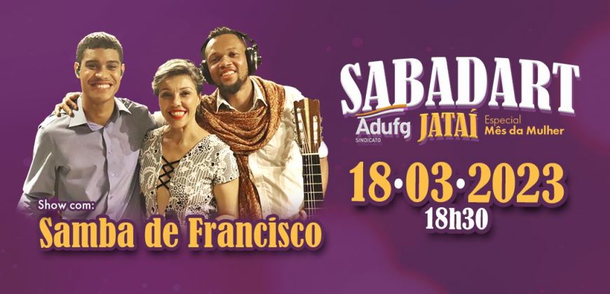 Sabadart Jataí (Especial Mês da Mulher)